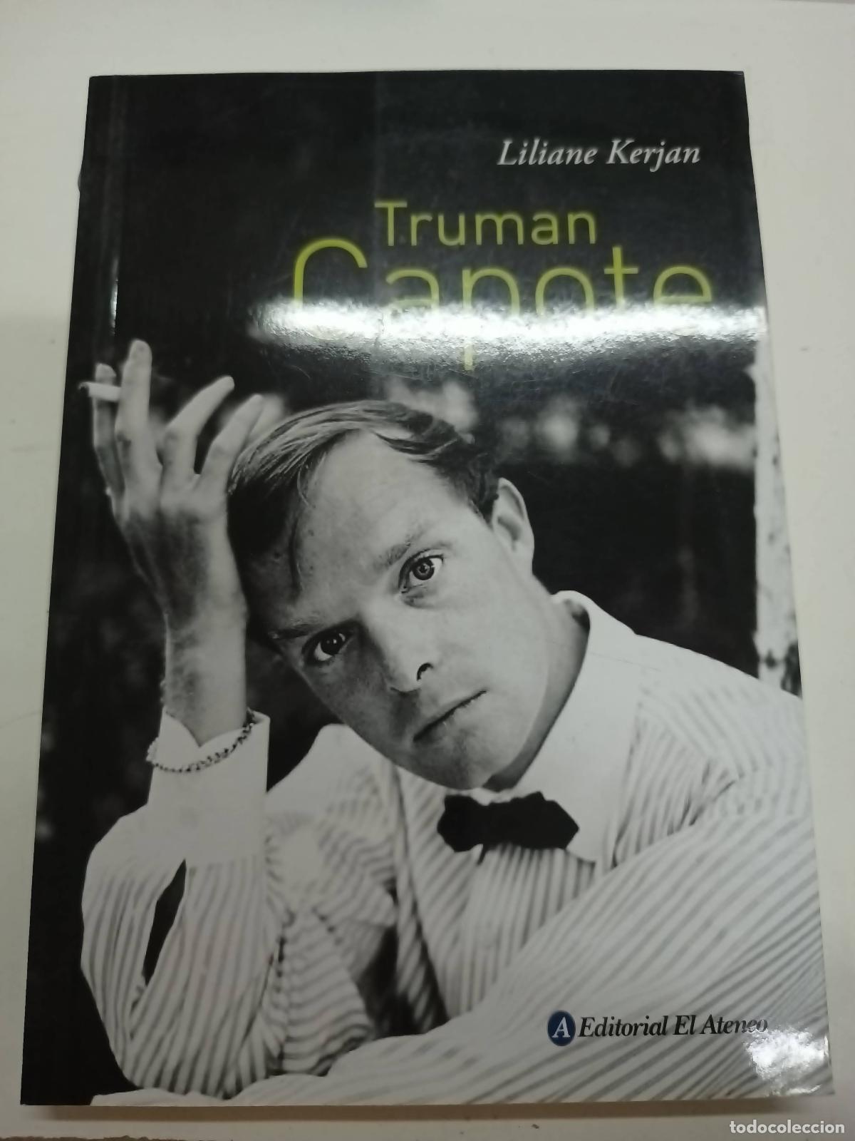 B&uuml;cher: TRUMAN CAPOTE - LILIANE KERJAN