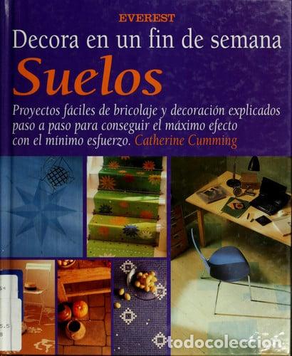 Livros em segunda m&atilde;o: SUELOS DECORA UN FIN DE SEMANA - CATHERINE CUMMING