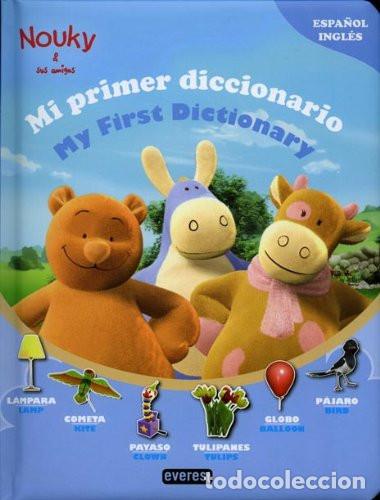 Livres: NOUKY Y SUS AMIGOS MI PRIMER DICCIONARIO BILINGUE - NOUKY
