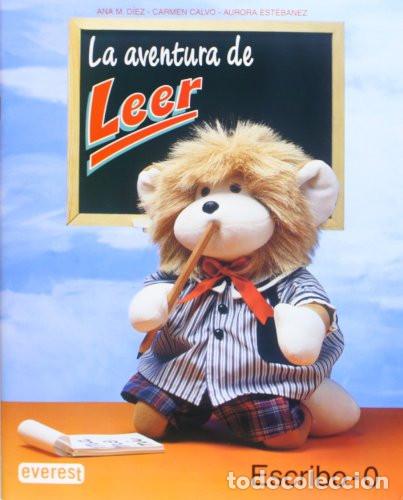 Libros: LA AVENTURA DE LEER. ESCRIBO 0 - D&iacute;ez Tor&iacute;o Ana Mar&iacute;a, Est&eacute;banez Est&eacute;banez Aurora, Calvo Rojo Mar&iacute;a