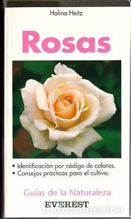 books: ROSAS GUIA DE LA NATURALEZA - HALINA HEITZ