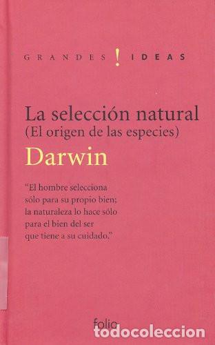 Libri di seconda mano: LA SELECCION NATURAL (EL ORIGEN DE LAS ESPECIES) - CHARLES DARWIN