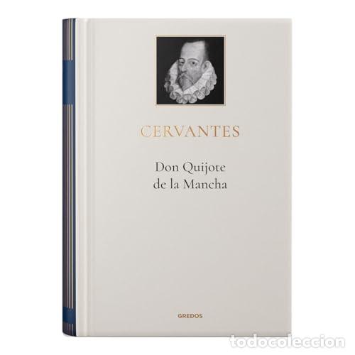 Libri di seconda mano: DON QUIJOTE DE LA MANCHA GREDOS OBRA COMPLETA TAPA DURA - MIGUEL DE CERVANTES SAAVEDRA