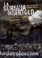 Libros: LA BURBUJA DE BERTOLD - DIEGO AGRIMBAU