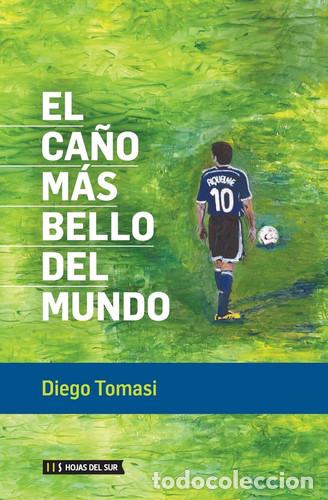 Livres: EL CA&Ntilde;O MAS BELLO DEL MUNDO JUAN ROMAN RIQUELME - DIEGO TOMASI