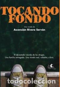 Libri di seconda mano: TOCANDO FONDO - ASCENSION RIVERA - Ascensi&oacute;n Rivera Serv&aacute;n