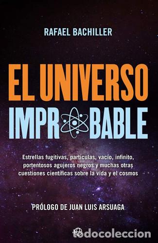 B&uuml;cher: EL UNIVERSO IMPROBLABLE ESTRELLAS FUGITIVAS... - RAFAEL BACHILLER