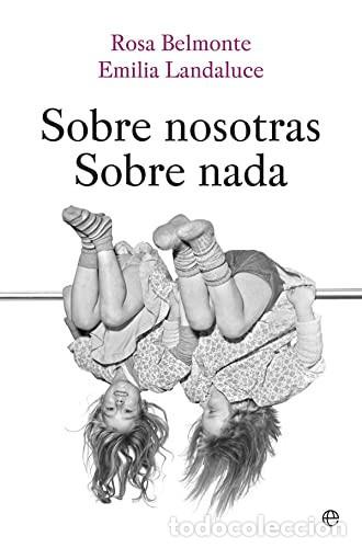 books: SOBRE NOSOTRAS SOBRE NADA 5 EDICION - ROSA BELMONTE