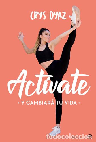 Libri di seconda mano: ACT&Iacute;VATE Y CAMBIAR&Aacute; TU VIDA - CRYS DYAZ