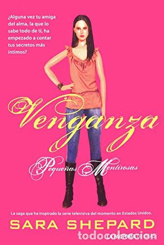 Libri di seconda mano: VENGANZA PEQUE&Ntilde;AS MENTIROSAS - SARA SHEPARD