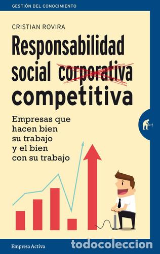 Libri di seconda mano: RESPONSABILIDAD SOCIAL COMPETITIVA - CRISTIAN ROVIRA