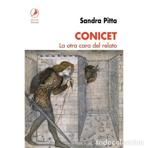 Libri di seconda mano: CONICET LA OTRA CARA DEL RELATO - SANDRA PITTA