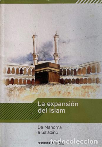 Libri di seconda mano: La expansi&oacute;n del islam - DESCUBRIR LA HISTORIA