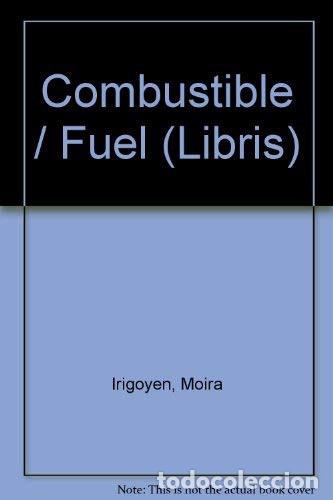 B&uuml;cher: COMBUSTIBLE - MOIRA IRIGOYEN
