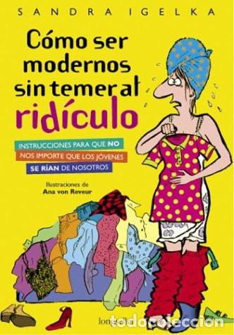 Livros em segunda m&atilde;o: COMO SER MODERNOS SIN TEMER AL - Sandra Igelka
