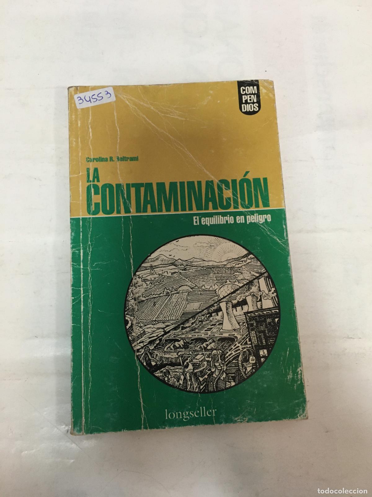 Livres: LA CONTAMINACION - BELTRAMI,CAROLINA
