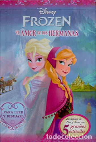 Libros: FROZEN EL AMOR DE DOS HERMANAS COLECCION ESTENCIL - DISNEY