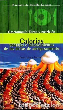 Libros: CALORIAS VENTAJAS INCON-MANBOL - Llona Larrauri Jes&uacute;s