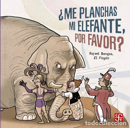 Libros: Me planchas mi elefante, por favor? - RAFAE BARAJAS DURAN