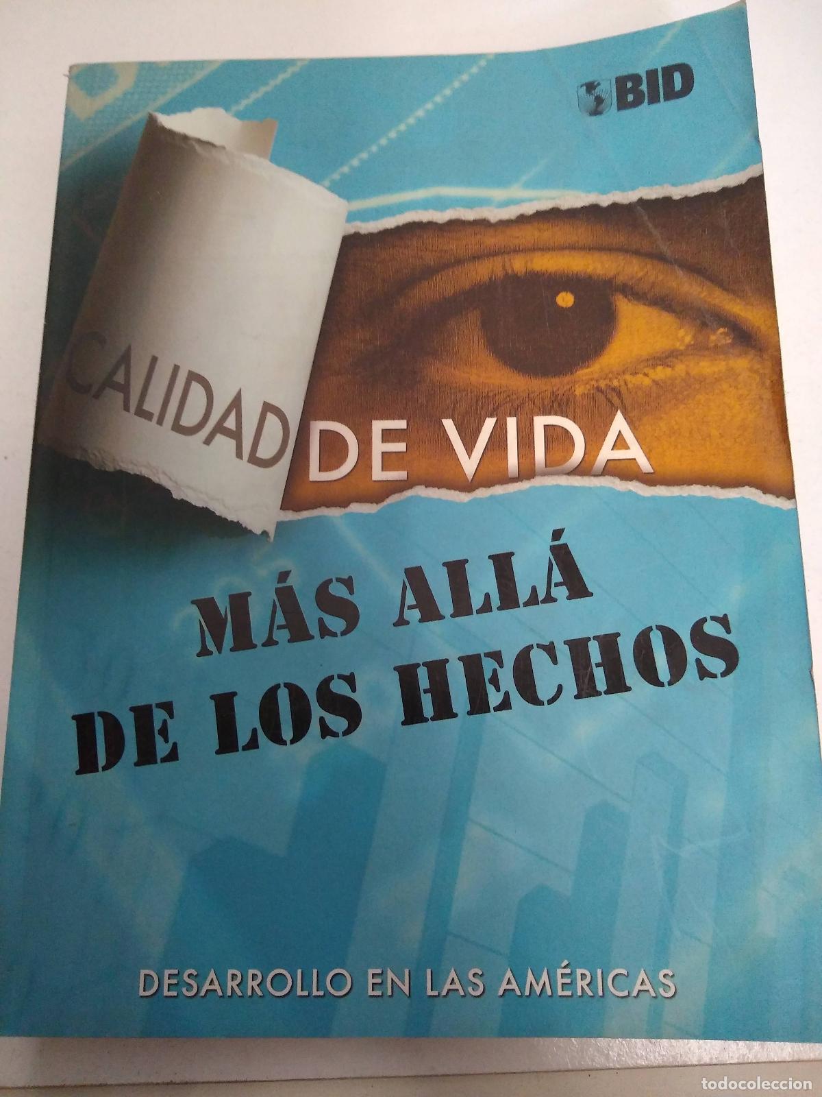 Libros: CALIDAD DE VIDA MAS ALLA DE LOS HECHOS - EDUARDO LORA (COORD.