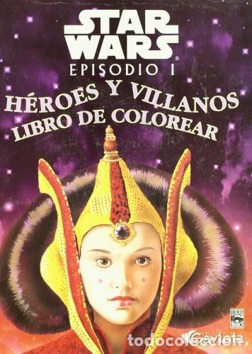 Livros em segunda m&atilde;o: HEROES Y VILLANOS LIBRO DE COLOREAR EPISODIO I - STAR WARS