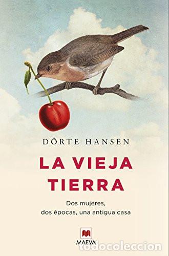 books: VIEJA TIERRA - DORTE HANSEN