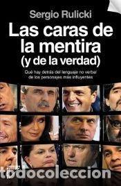 Livres: LAS CARAS DE LA MENTIRA Y DE LA VERDAD - SERGIO RULICKI