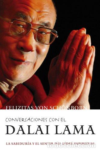 Livres: CONVERSACIONES CON EL DALAI LAMA - FELIZITAS VON SCHONBORN