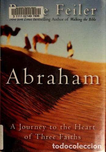 Libros: ABRAHAM A JOURNEY TO THE HEART IDIOMA INGLES - BRUCE FEILER