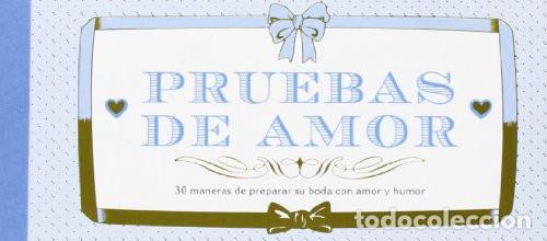 Libros: PRUEBAS DE AMOR, 30 MANERAS DE - Varios
