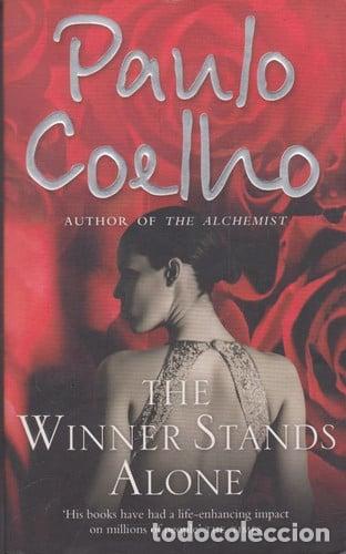 Libros: THE WINNER STANDS ALONE IDIOMA INGLES - PAULO COELHO