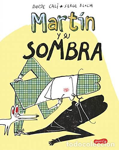 B&uuml;cher: MARTIN Y SU SOMBRA - DAVIDE CALI