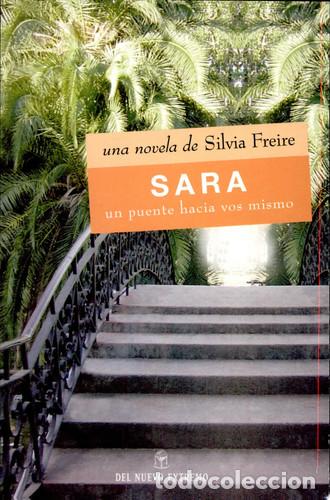 Libros: SARA.UN PUENTE HACIA VOS MISMO - Silvia Freire