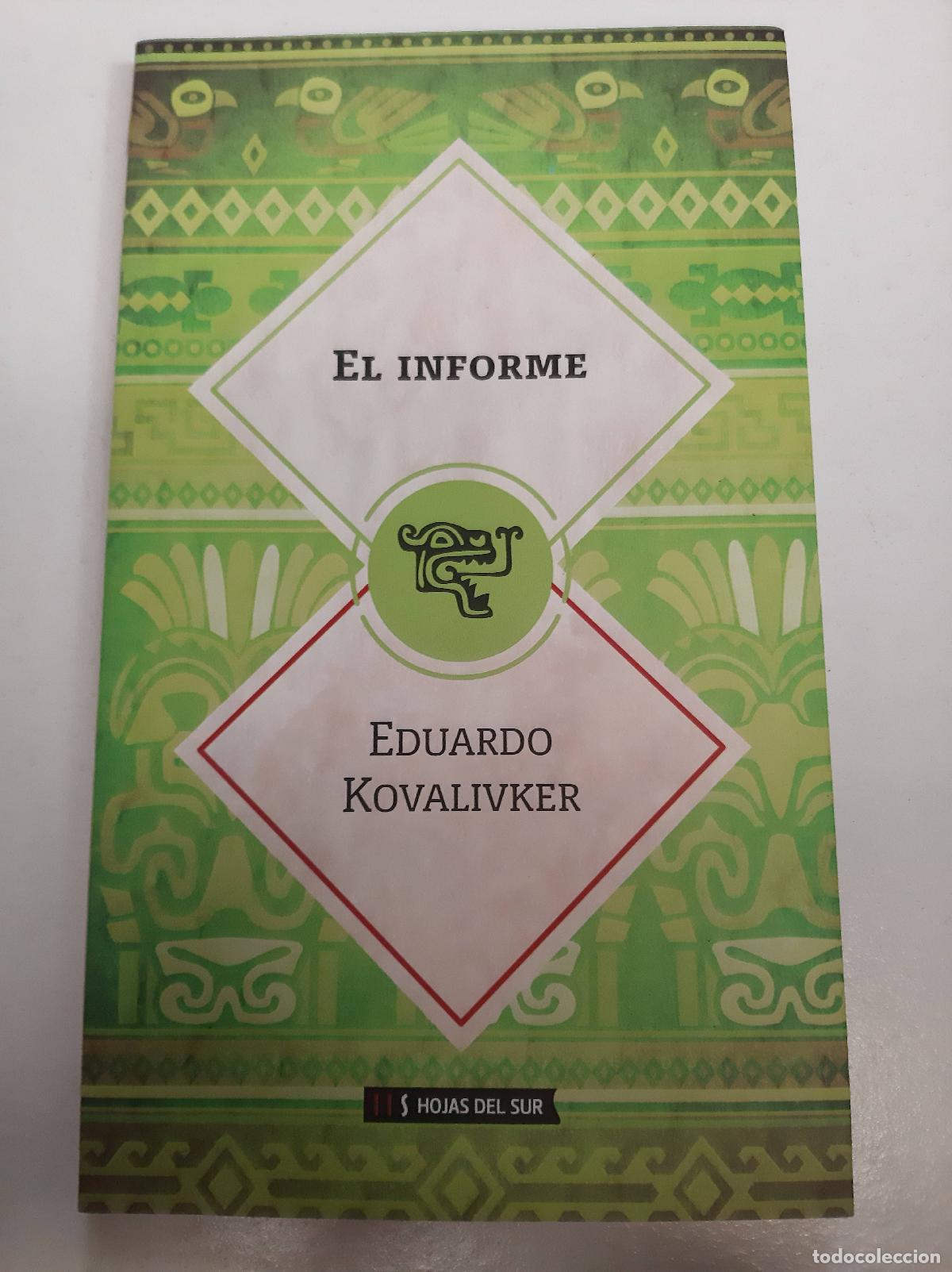 B&uuml;cher: EL INFORME - EDUARDO KOVALIVKER