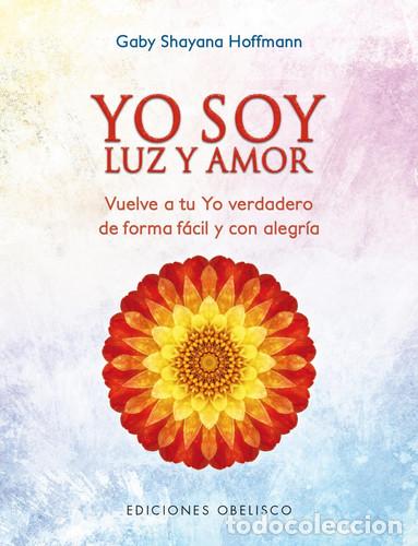 Livros em segunda m&atilde;o: YO SOY LUZ Y AMOR - PAUL HOFFMANN