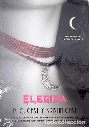 books: ELEGIDA UNA NOVELA DE LA CASA DE LA NOCHE - P.C. Y KRISTIN CAST