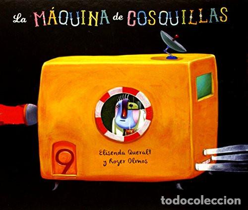 B&uuml;cher: LA MAQUINA DE COSQUILLAS - ELISENDA QUERALT
