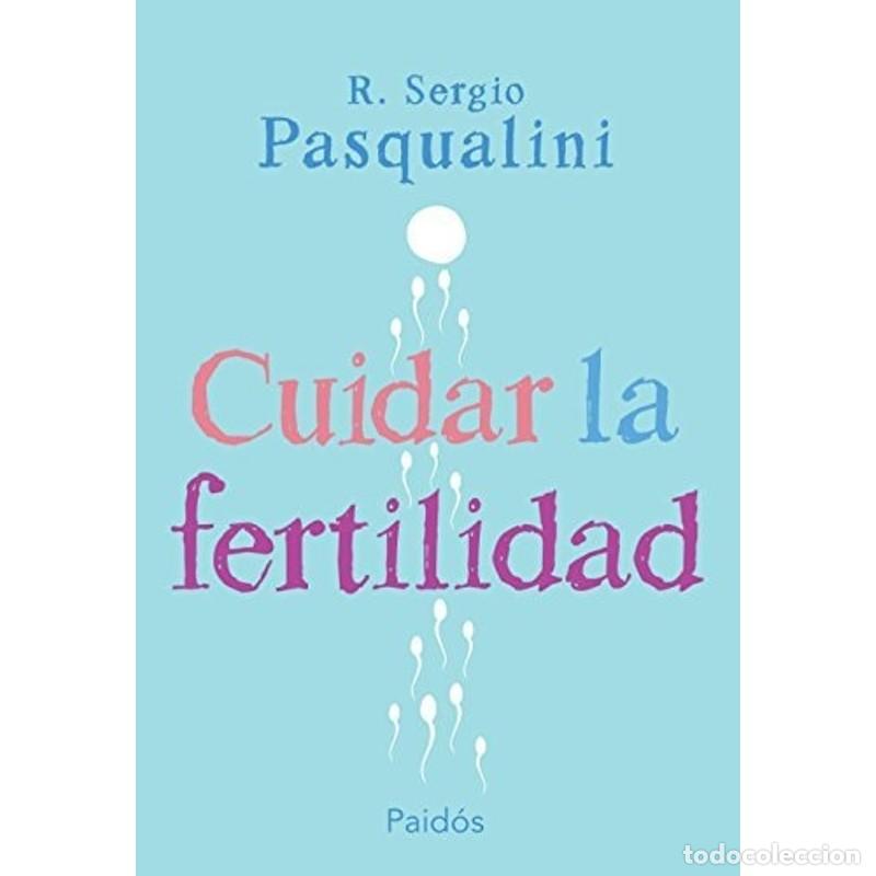B&uuml;cher: CUIDAR LA FERTILIDAD - RUGGUERO PASQUARELLI