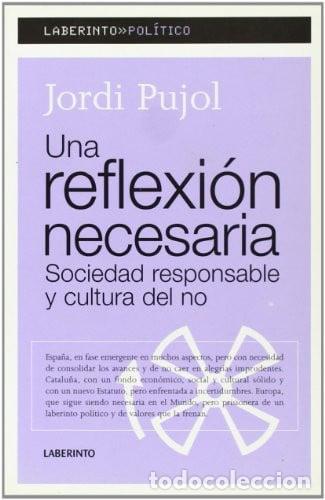 books: UNA REFLEXI&Oacute;N NECESARIA - Jordi Pujol