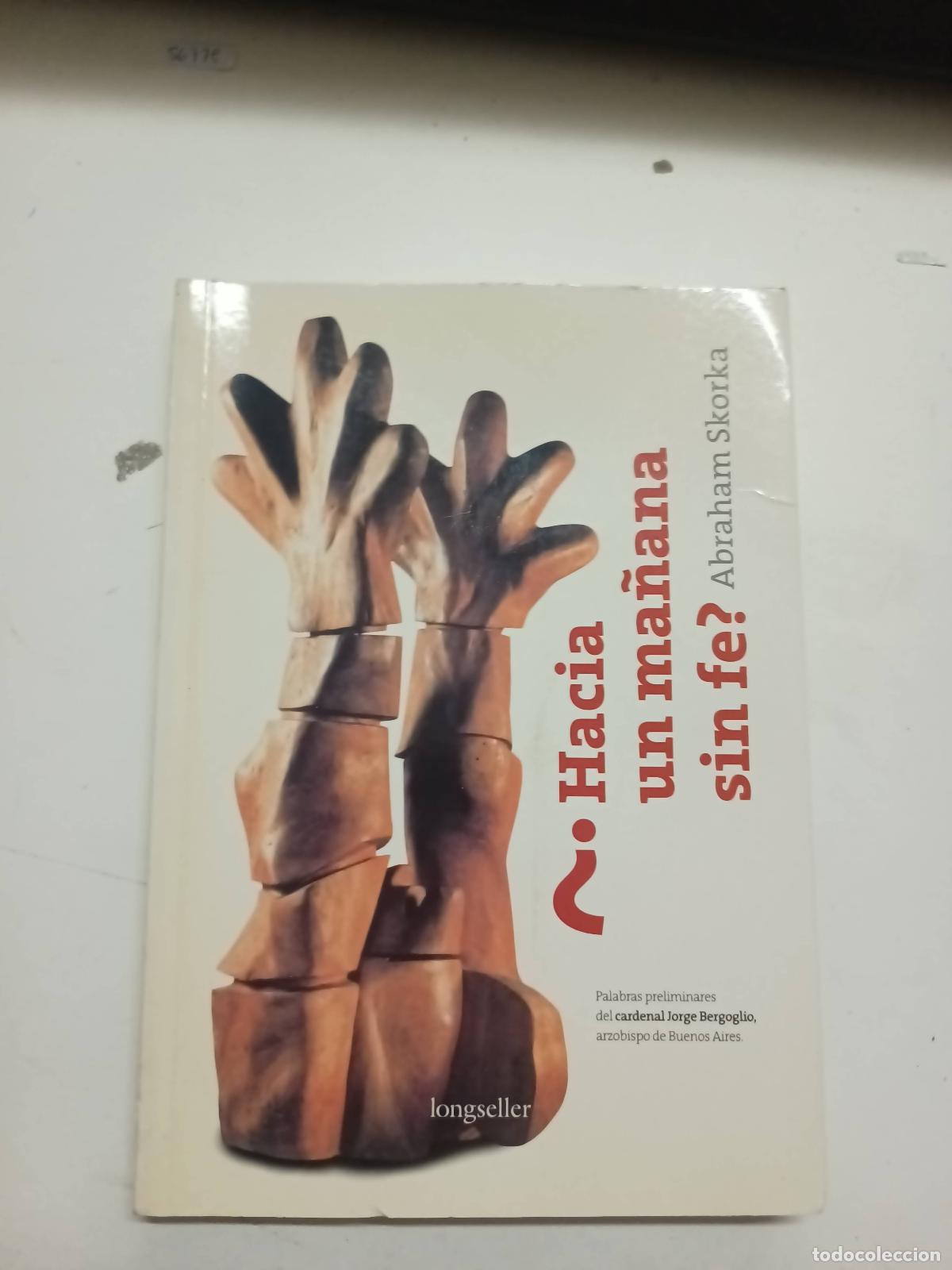 Libri di seconda mano: &iquest; HACIA UN MA&Ntilde;ANA SIN FE ? - Abraham Skorka