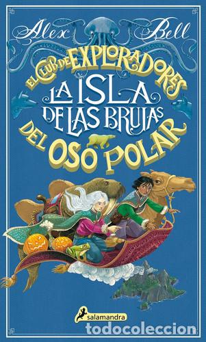 books: ISLA DE LAS BRUJAS, LA(CLUB OSO POLAR 2) - ALEX BELL
