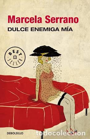 B&uuml;cher: DULCE ENEMIGA MIA - MARCELA SERRANO