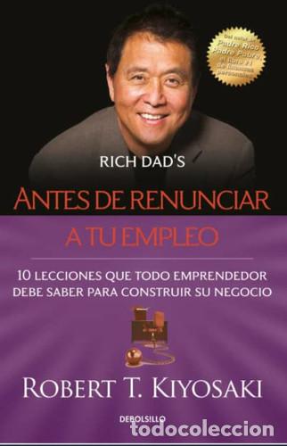 B&uuml;cher: ANTES DE RENUNCIAR A TU EMPLEO - ROBERT T. KIYOSAKI