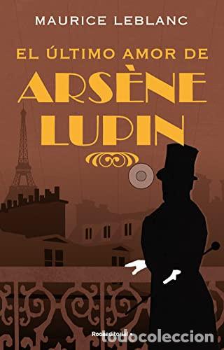 B&uuml;cher: ULTIMO AMOR DE ARSENE LUPIN, EL - MAURICE LEBLANC