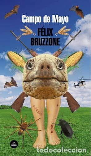B&uuml;cher: CAMPO DE MAYO - F&Eacute;LIX BRUZZONE