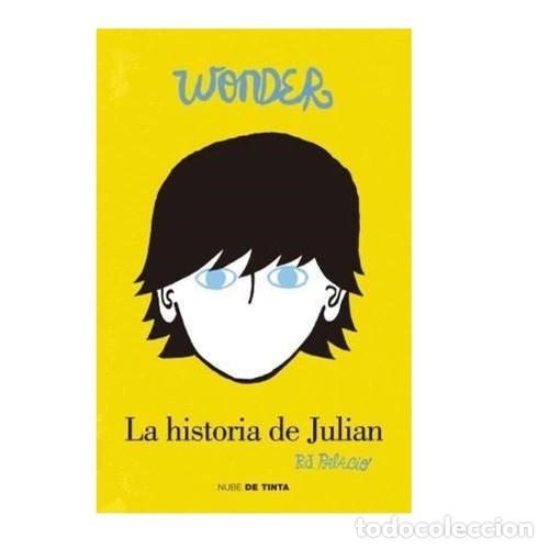 Libros: WONDER 2. LA HISTORIA DE JULIAN - R.J. PALACIO