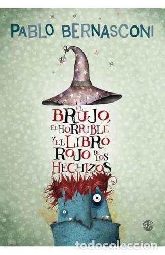 Livros em segunda m&atilde;o: BRUJO, EL HORRIBLE Y (NUEVO TAPA DURA) - PABLO BERNASCONI