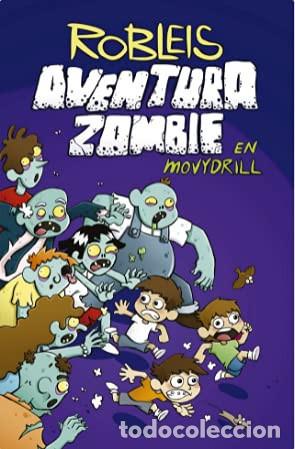 B&uuml;cher: AVENTURA ZOMBIE EN MOVYDRILL - ROBLEIS