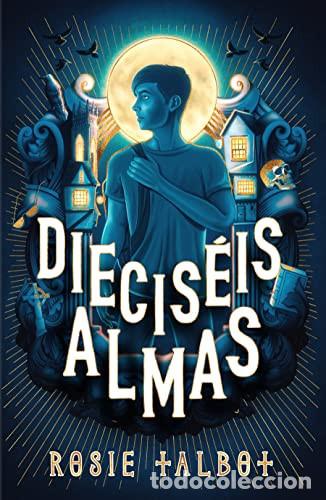 B&uuml;cher: DIECISEIS ALMAS - ROSIE TALBOT