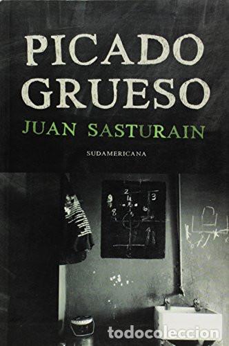 Livres: PICADO GRUESO - JUAN SASTURAIN
